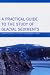 A Practical Guide to the Study of Glacial Sediments (Hodder Arnold Publication)