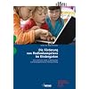Die F�rderung von Medienkompetenz im Kindergarten: Eine empirische Studie zu Bedingungen und Handlungsformen der Medienerziehung