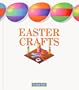 Easter Crafts (Holiday Crafts)
