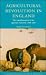 Agricultural Revolution in England: The Transformation of the Agrarian Economy 1500-1850 (Cambridge Studies in Historical Geography)