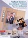 Perfect Borders, Corners and Frames for Scrapbooks: Techniques, Templates and Design Ideas for Creating Beautiful Pages