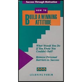 How to Build a Winning Attitude (Success Through Motivation)