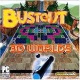 BUSTOUT - 3D WORLDS