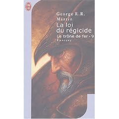 Le Tr�ne de fer, tome 9 : La Loi du r�gicide