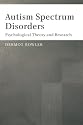 Autism Spectrum Disorders: Psychological Approaches