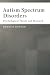 Autism Spectrum Disorders: Psychological Approaches