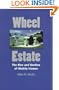 Wheel Estate: The Rise and Decline of Mobile Homes