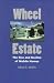 Wheel Estate: The Rise and Decline of Mobile Homes