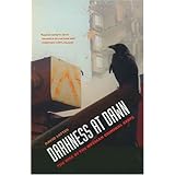 darkness at dawn the rise of the russian criminal state