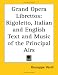 Grand Opera Librettos: Rigoletto, Italian And English Text And Music of the Principal Airs