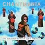 Chantmania