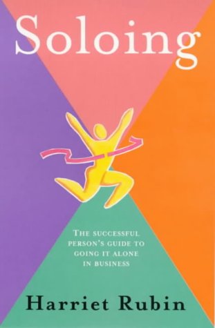 Soloing: Reaching Life's Everest