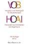 VOB - Vergabe- und Vertragsordnung f�r Bauleistungen. HOAI - Honorarordnung f�r Architekten und Ingenieure