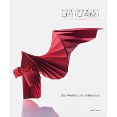 Masters of Origami. Die Vielfalt der Faltkunst