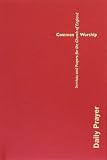 Common Worship: Daily Prayer (Common Worship: Services and Prayers for the Church of England)