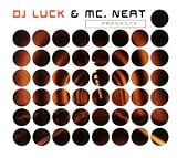 Review DJ Luck & MC Neat  / DJ Luck and Mc Neat Present...