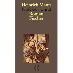 Professor Unrat oder Das Ende eines Tyrannen. Roman. (Studienausgabe  in Einzelb�nden).
