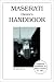 Maserati Owner's Handbook by Hans Tanner