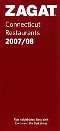 Zagat 2007/08 Connecticut Restaurants (Zagatsurvey)