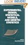 Experimental Design, Statistical Models, and Genetic Statistics (Statistics:  A Series of Textbooks and Monographs)