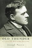 Review HarperCollins Publishers Ltd  / Old Thunder: A Life of Hilaire Belloc