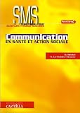Communication en sant� et action sociale 1e SMS