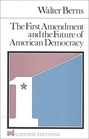 The First Amendment and the Future of American Democracy