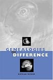 Genealogies of Difference
