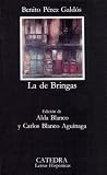 La De Bringas (Letras Hispanicas / Hispanic Writings)