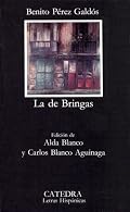 La De Bringas (Letras Hispanicas / Hispanic Writings)