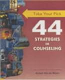 44 Strategies in Counseling (Take Your Pick),
Robert Van De Weyer