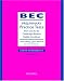 BEC Practice Tests: Preliminary: Four Tests for the Cambridge Business English Certificate: Preliminary