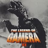 THE LEGEND OF GAMERA 2