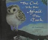 The Owl Who Was Afraid of the Dark (Picture Mammoth)