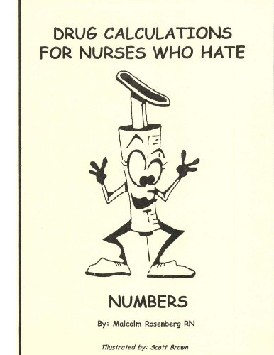 drug calculations for nurses who hate numbers simplified nursing