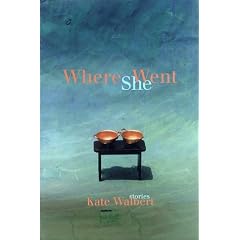 Where She Went: Stories