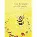 Die Königin der Blumen