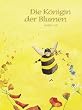 Die K�nigin der Blumen