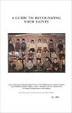 A Guide To Recognizing Your Saints