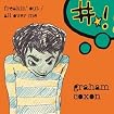 Freakin' Out / All Over Me