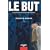 Le But : Un processus de progr�s permanent