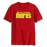 T-SHIRT RED  KISS ME , I'M FROM MURES  ROMANIA