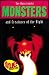 Monsters and Creatures of the Night (True Stories)