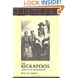 Kickapoos: Lords of the Middle Border (Civilization of the American Indian)