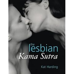 The Lesbian Kama Sutra (Gebundene Ausgabe)