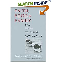Faith, Food, and Family in a Yupik Whaling Community
