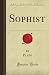 Sophist (Forgotten Books)