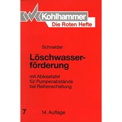 Die Roten Hefte, Bd.7, L�schwasserf�rderung