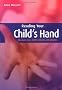 Reading Your Child's Hand: Discover Your Child's Talents and Abilities