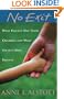 No Exit: What Parents Owe Their Children and What Society Owes Parents